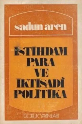 İstihdam Para ve İktisadi Politika