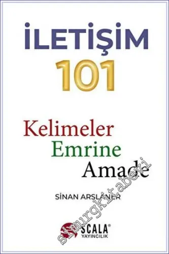 İletişim 101 Kelimeler Emrine Amade -         2023