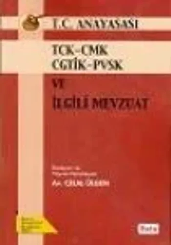 Tc Anayasası Tck- Cmk, Cgtik- Pvsk Ve İlgili Mevzuat