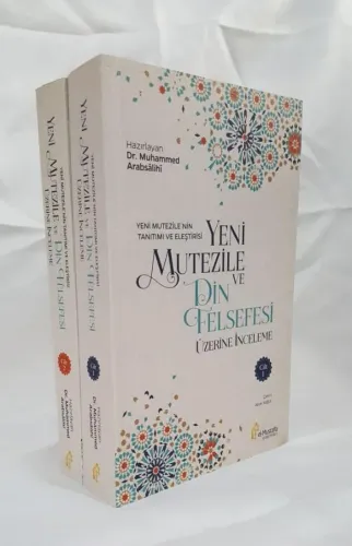 Yeni Mutezile ve Din Felsefesi C.1 ve C.2