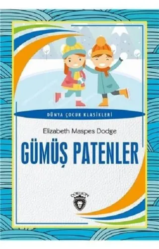 Gümüş Patenler; Dünya Çocuk Klasikleri