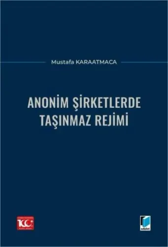 Anonim Şirketlerde Taşınmaz Rejimi