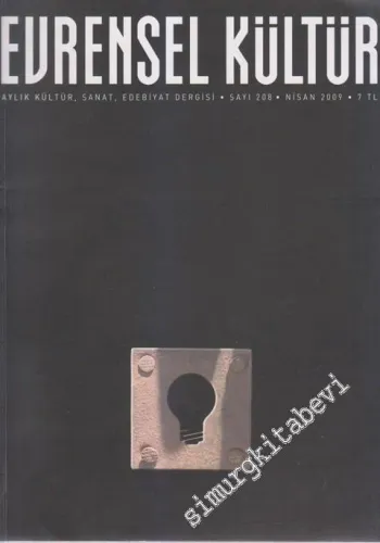 Evrensel Kültür: Aylık Kültür, Sanat, Edebiyat Dergisi - 208      Nisan