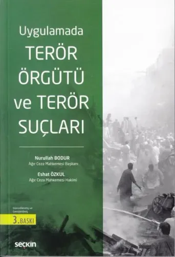 Uygulamada Terör Örgütü ve Terör Suçları
