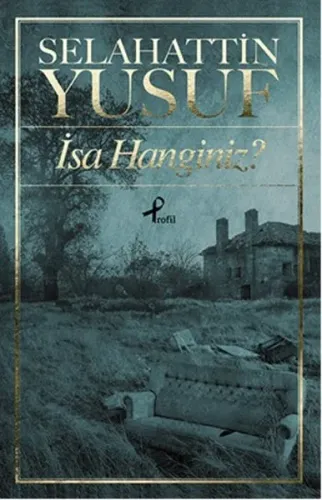 İsa Hanginiz ?
