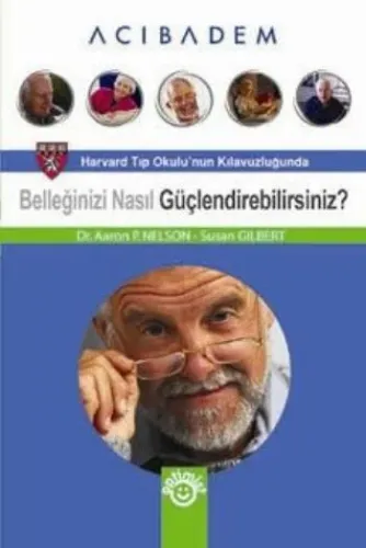 Belleğinizi Nasıl Güçlendirebilirsiniz?; Optimum Belleğe Ulaşma Yolları