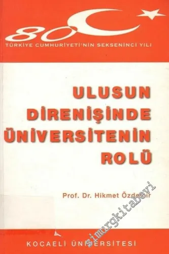 Ulusun Direnişinde Üniversitenin Rolü