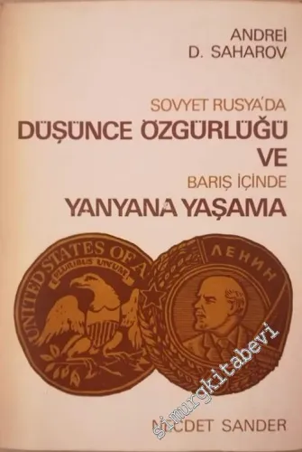Sovyet Rusya'da Düşünce Özgürlüğü ve Barış İçinde Yanyana Yaşama -        1969