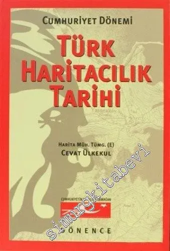 Cumhuriyet Dönemi Türk Haritacılık Tarihi : İlk On Yıl -