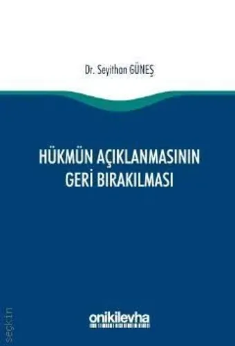 Hükmün Açıklanmasının Geri Bırakılması