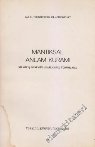 Mantıksal Anlam Kuramı: Bir Giriş Denemesi; Kaplamsal Yorumlama -        1980