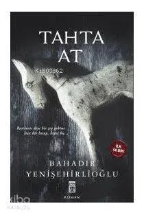 Tahta At (Ciltli)
