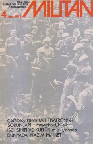 Devrimci Sanat ve Kültür Kavgasında Militan Dergisi - Sayı: 4      Nisan 1975