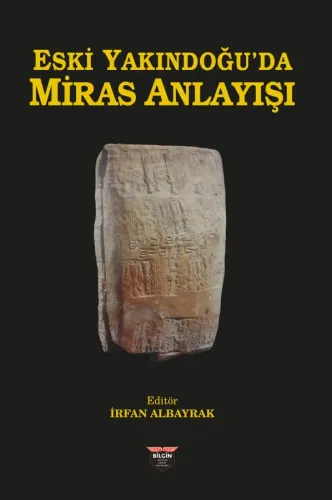 CONCEPTION OF HERITAGE IN THE ANCIENT NEAR EAST