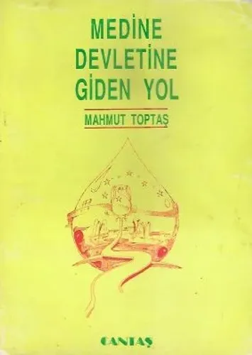 Medine Devletine Giden Yol - İkinci El Kitap
