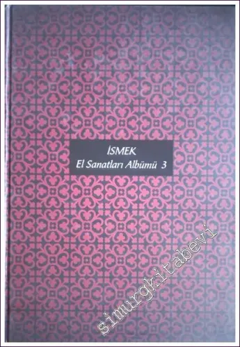 İSMEK El Sanatları Albümü 3 -