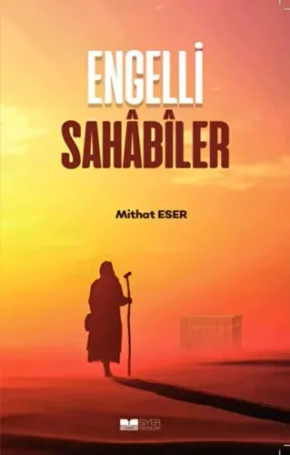 Engelli Sahabiler | benlikitap.com