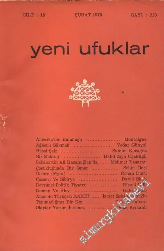 Yeni Ufuklar Aylık Sanat Fikir Dergisi - Sayı: 213, Şubat 1970       1970