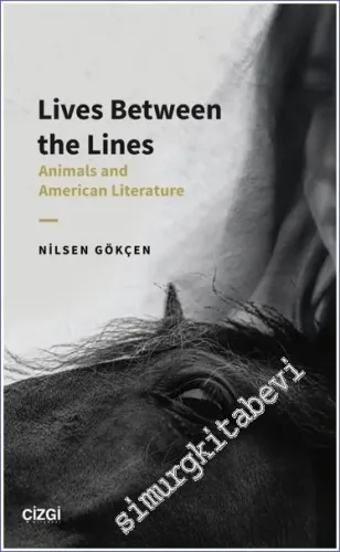 Lives Between the Lines : Animals and American Literature -         2022