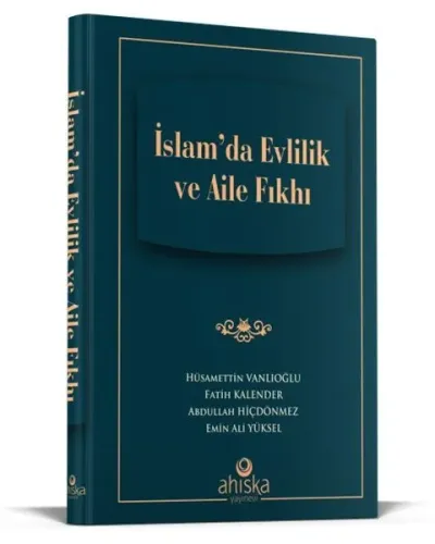 İslam'da Evlilik Ve Aile Fıkhı