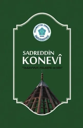 Sadreddin Konevi "Tasavvuf, Felsefe ve Din"