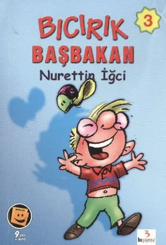 Bıcırk Dizisi-03: Bıcırık Başbakan
