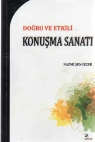 Doğru ve Etkili Konuşma Sanatı