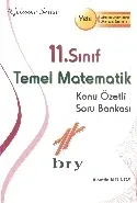 Birey 11. Sınıf Temel Matematik Konu Özetli-Soru Bankası - Gelişim Serisi