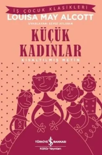 Küçük Kadınlar; Kısaltılmış Metin