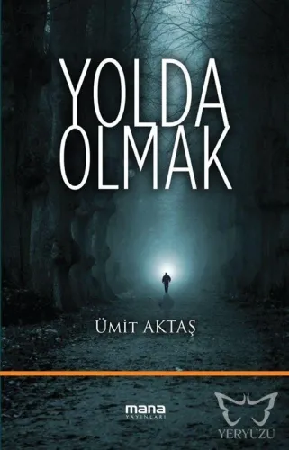 Yolda Olmak