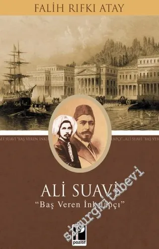 Ali Suavi : Baş Veren İnkılapçı -         2018