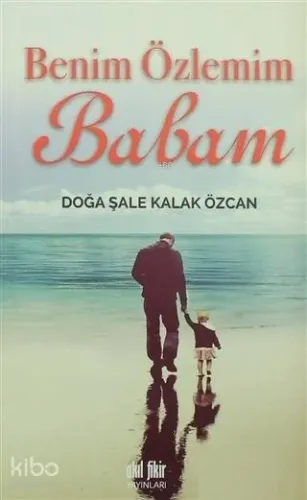 Benim Özlemim Babam