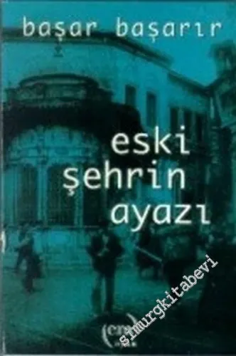 Eski Şehrin Ayazı -