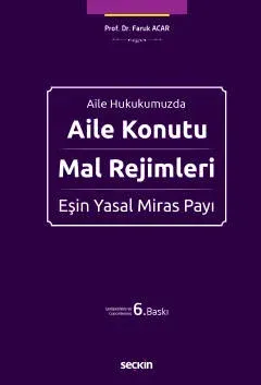 Aile Konutu Mal Rejimleri