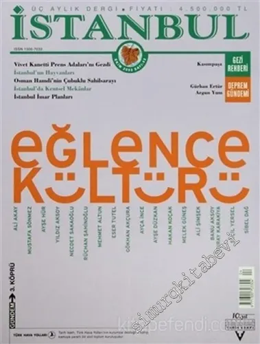 İstanbul Dergisi - Dosya: Eğlence Kültürü - Sayı: 43      Ekim  2002