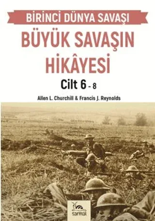 Büyük Savaşın Hikayesi Cilt 6