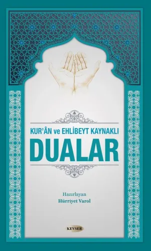 Kur'ân ve Ehl-i Beyt Kaynaklı Dualar (Sıvama Cilt)
