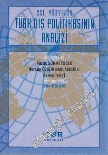 21. Yüzyılda Türk Dış Politikasının Analizi -         2012