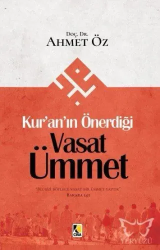 Kur'an'ın Önerdiği Vasat Ümmet