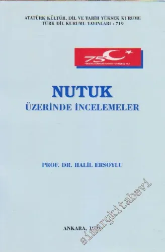 Nutuk Üzerinde İncelemeler -        1999