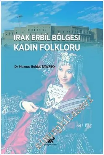 Irak Erbil Bölgesi Kadın Folkloru -         2022