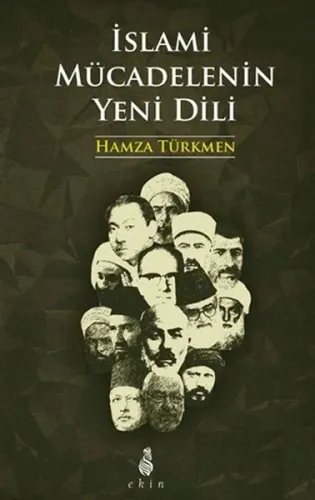İslami Mücadelenin Yeni Dili; (Genişletilmiş 2. Baskı)