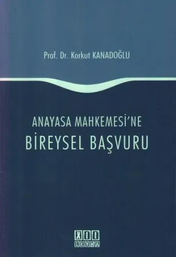 Anayasa Mahkemesi'ne Bireysel Başvuru