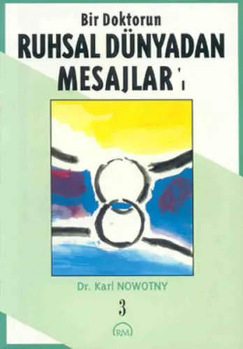 Ruhsal Dünyadan Mesajlar 3. Cilt