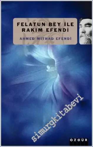 Felatun Bey ile Rakım Efendi -