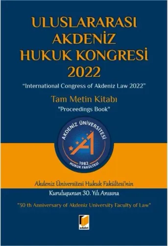 Uluslararası Akdeniz Hukuk Kongresi 2022 Tam Metin Kitabı