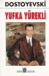 Yufka Yürekli