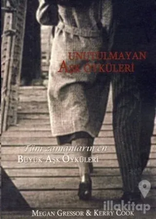 Unutulmayan Aşk Öyküleri