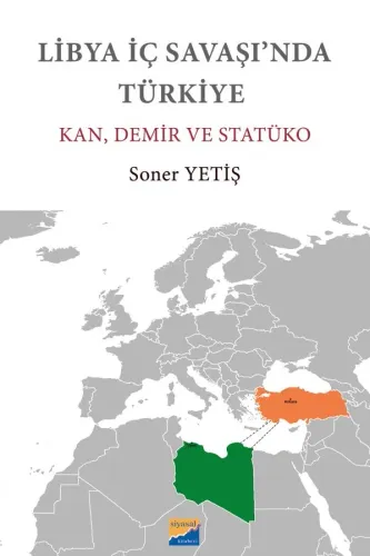 Libya İç Savaşı’nda Türkiye