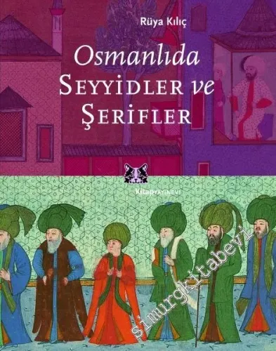 Osmanlıda Seyyidler ve Şerifler - 2024